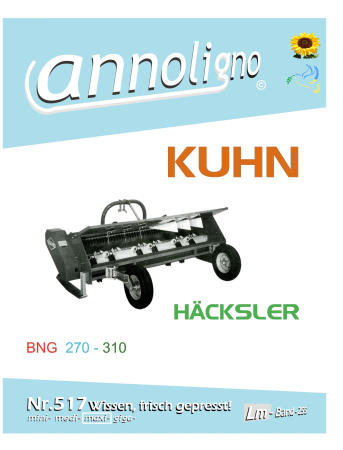 KUHN Häcksler Typen BNG 270 & 310 Bild- Bedienungsanleitungen & Bild- Ersatzteillisten & Explosionszeichnungen - annoligno 517